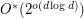$ O^*(2^{o(d\log d)}) $