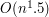 $ O(n^1.5) $