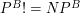 $ P^B != NP^B $