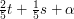 $ {2\over 5}t +{1\over 5}s+\alpha $