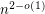 $ n^{2-o(1)} $