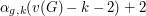 $ \alpha_{g,k}(v(G)-k-2)+2 $