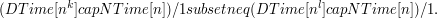 $$ (DTime[n^k] cap NTime[n])/1 subsetneq (DTime[n^l] cap NTime[n])/1. $$