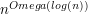 $ n^{Omega(log(n))} $